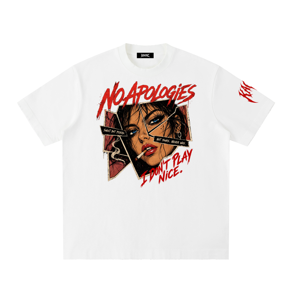 NO APOLOGIES T-SHIRT
